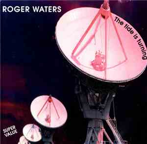 Roger Waters - The Tide Is Turning