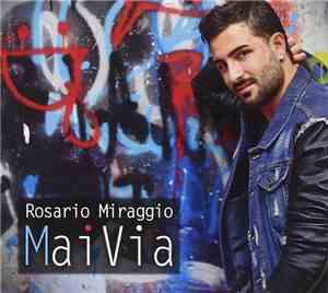 Rosario Miraggio - Mai Via