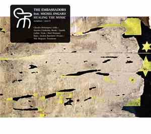 The Embassadors Feat. Michel Ongaru - Healing The Music