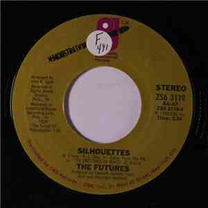 The Futures - Silhouettes