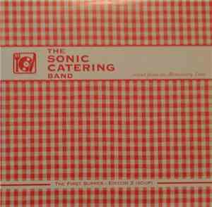 The Sonic Catering Band - The First Supper - Edition 2 (Soup)
