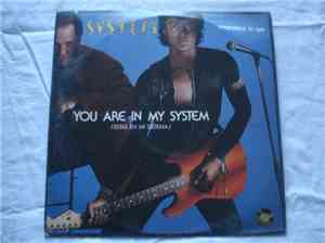 The System - You Are In My System (Estás En Mi Sistema)