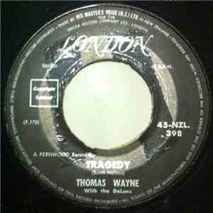 Thomas Wayne With The DeLons - Tragedy / Saturday Date