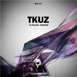 TKUZ - In The Box - Remixes