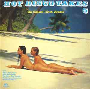 Various - Hot Disco Takes 5 (The Original 12inch Versions)