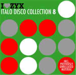 Various - I Love ZYX Italo Disco Collection 8