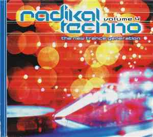 Various - Radikal Techno Volume 4 (The New Trance Generation)