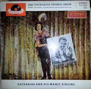 Zacharias And His Magic Violins - The Zacharias Stereo Show