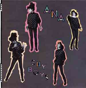 Ana - Shy Boys