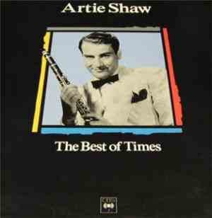 Artie Shaw - The Best of Times