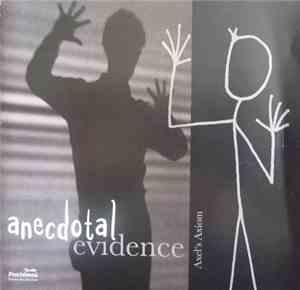 Axel's Axiom - Anecdotal Evidence