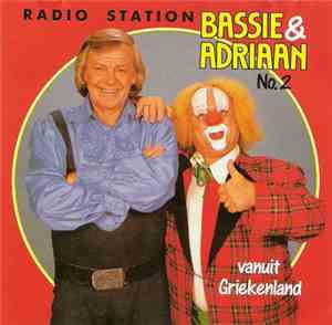 Bassie & Adriaan - Radio Station Nr. 2 Vanuit Griekenland