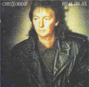 Chris Norman - Break The Ice