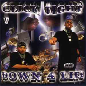 Click Tight - Down 4 Life