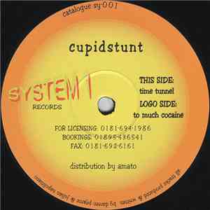 Cupidstunt - To Much Cocaine / Time Tunnel