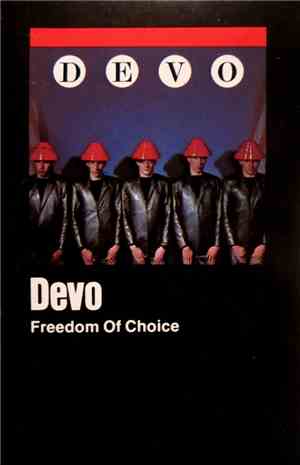 Devo - Freedom Of Choice