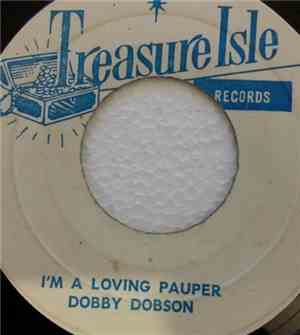 Dobby Dobson - I'm A Loving Pauper / Trouble Jim