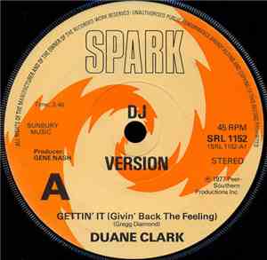 Duane Clark - Gettin' It (Givin' Back The Feeling) DJ Version