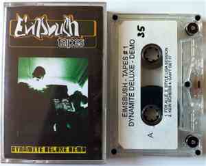 Dynamite Deluxe - Eimsbush Tapes Vol. 1 - Dynamite Deluxe Demo