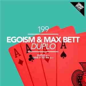 Egoism & Max Bett - Duplo