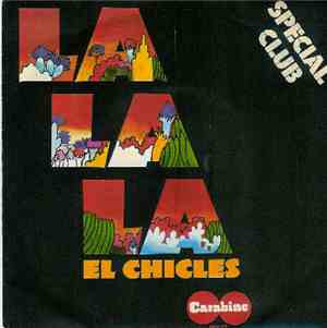 El Chicles - La La La
