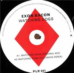 Exon Bacon - Watching Dogs