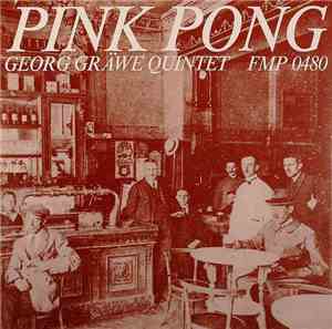Georg Gräwe Quintet - Pink Pong