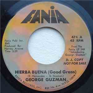 George Guzman - Hierba Buena (Good Grass)