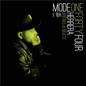 Herrera  - Herrera Breaks & Beats Vol 1: Mode One Forty Four