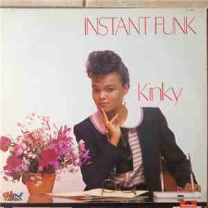 Instant Funk - Kinky