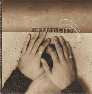 Jeff Slaughter - Nothing