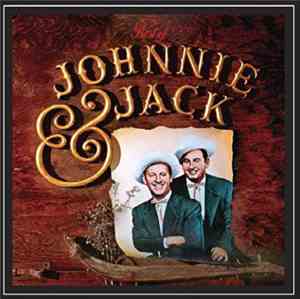 Johnnie And Jack - Best of Johnnie and Jack