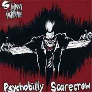 Johnny Nightmare - Psychobilly Scarecrow