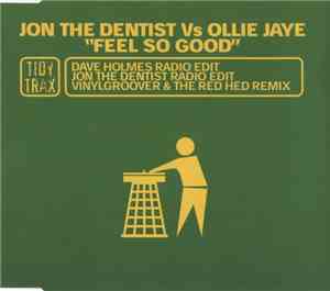 Jon The Dentist Vs Ollie Jaye - Feel So Good