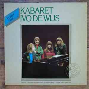 Kabaret Ivo De Wijs - Luister Naar ... Kabaret Ivo De Wijs