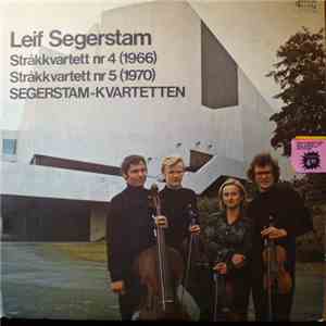 Leif Segerstam, Segerstam-Kvartetten - Strakkvartett Nr.4 , Strakkvartett N ...