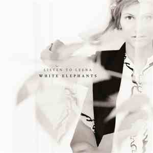 Listen To Leena - White Elephants