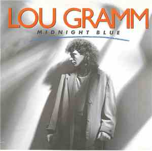 Lou Gramm - Midnight Blue