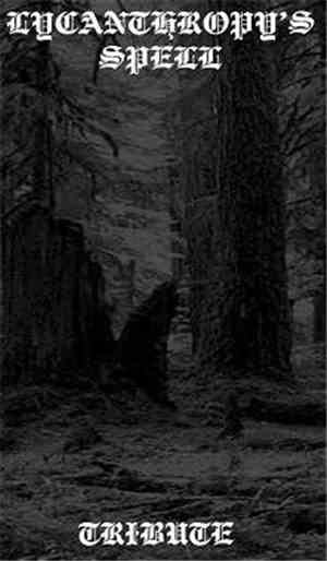 Lycanthropy's Spell - Tribute