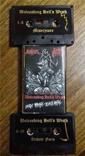 Miserycore /  Unholy Force - Unleashing Hell's Wrath