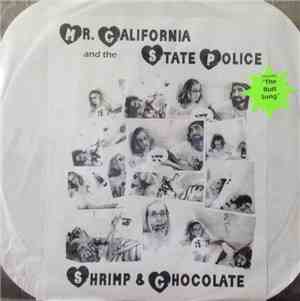 Mr. California And The State Police - Shrimp And Chocolate