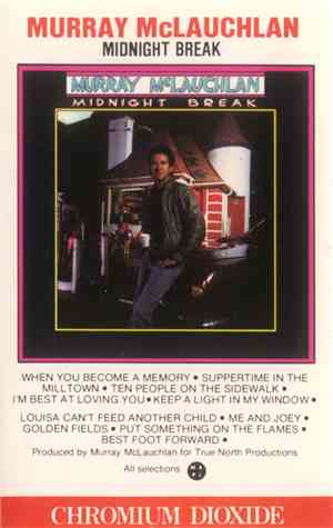 Murray McLauchlan - Midnight Break