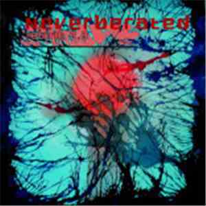 Neverberated - Rebirth 2.0