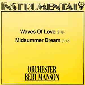 Orchester Bert Manson - Waves Of Love / Midsummer Dream