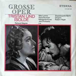 Richard Wagner - Staatskapelle Berlin , Dirigent Robert Heger - Tristan Und ...