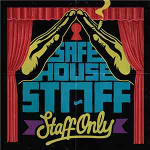 Safe House Staff - Staff Only