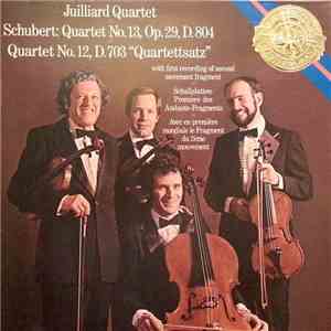 Schubert - Juilliard Quartet - Quartet No. 13, Op. 29, D. 804 / Quartet No. ...