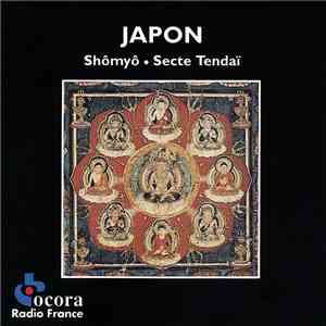 Secte Tendaï - Japon: Shômyô Chant Liturgique Bouddhique