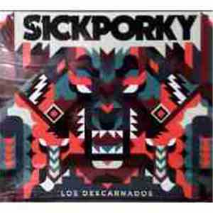 Sick Porky - Los Descarnados