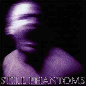 Still Phantoms - Translucent Hymns